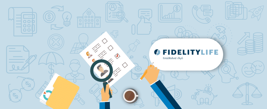 Fidelity Life Association Insurance Company Review